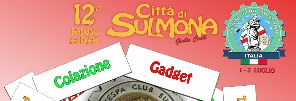 12° Raduno Nazionale Vespa Club Sulmona